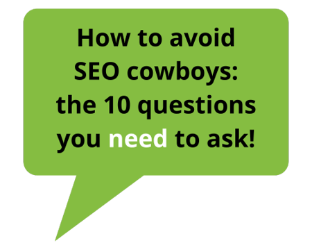 How to avoid SEO cowboys the 10 questions you need to ask (1)